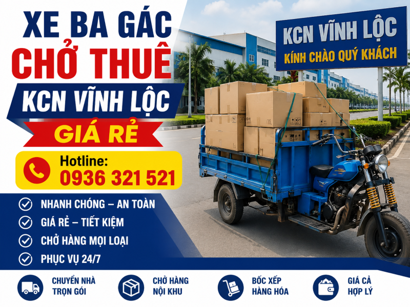 Xe Ba Gác Chở Thuê KCN Vĩnh Lộc Uy Tín – Nhanh Chóng – Tiết Kiệm