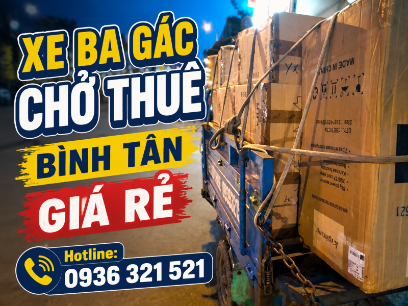 Đội xe ba gác chở thuê giá rẻ uy tín tại Bình Tân