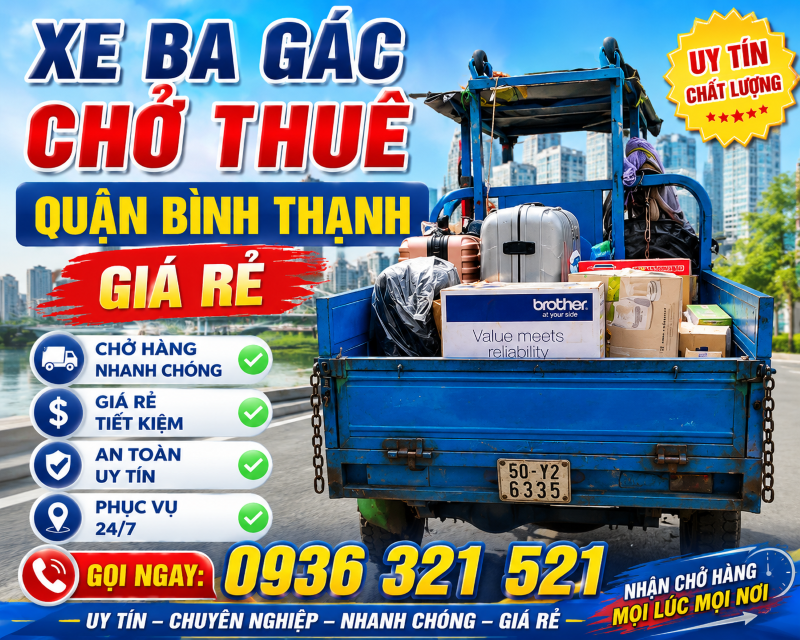 Dịch Vụ Thuê Xe Ba Gác Quận Bình Thạnh Giá Rẻ Uy Tín Hàng Đầu
