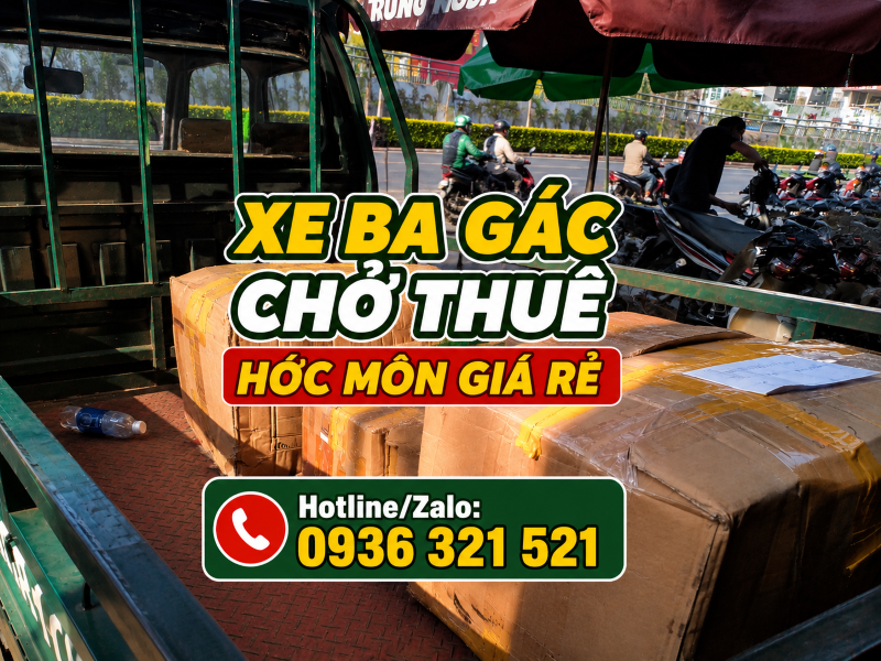 Xe ba gác chở thuê huyện Hóc Môn