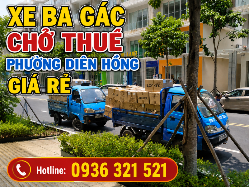 Xe Ba Gác Chở Thuê Phường Diên Hồng TPHCM Uy Tín - Giá Rẻ
