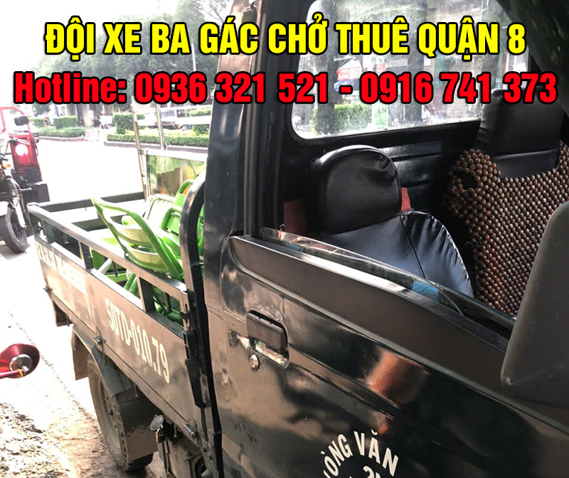Dịch vụ xe ba gác quận 8 chở hàng thuê uy tín, giá rẻ