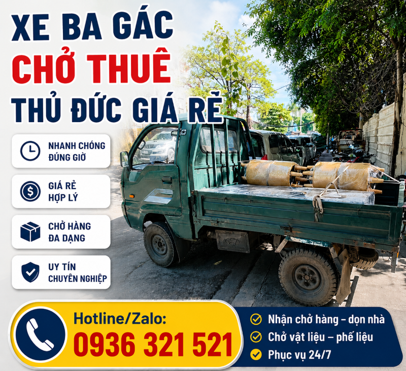  Xe Ba Gác Chở Thuê Thủ Đức Giá Rẻ 24/7 - Có Mặt Nhanh Chóng